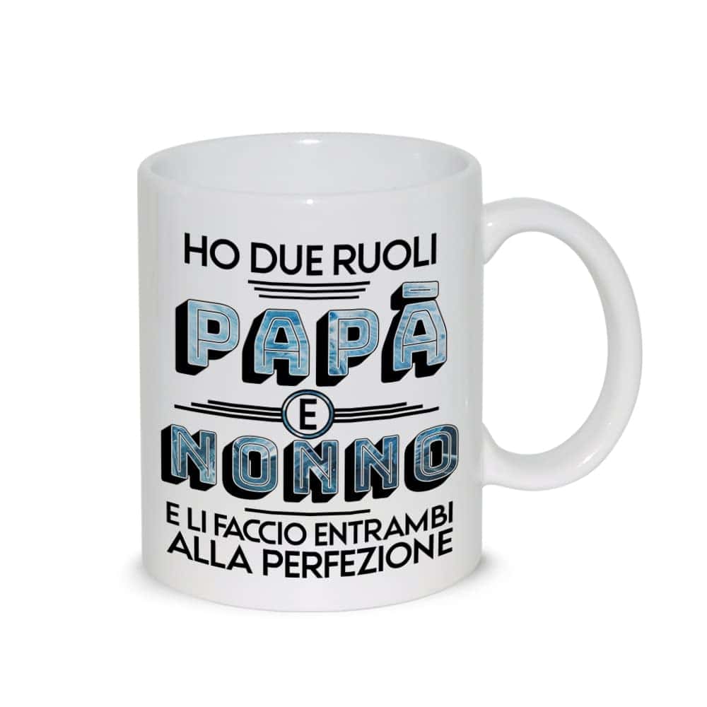 thedifferent Tazza Colazione Latte thè Mug Relax con frase - Ho due ruoli Papà e Nonno e li faccio entrambi alla perfezione - idea regalo festa del papà padre nonno compleanno natale