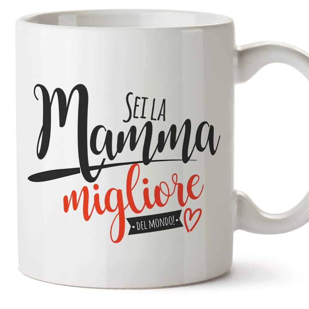 MUGFFINS Tazza Mamma - Sei la Mamma Migliore del Mondo (Modello 2) - Idee Regali Originali Festa della Mamma