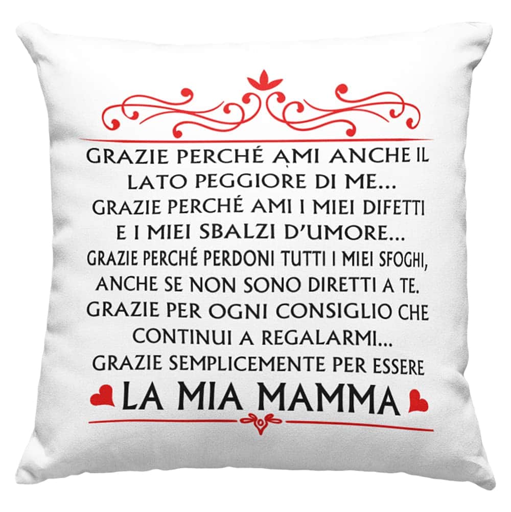 Cuscino Mamma Amore, Idea Regalo di Compleanno Originale, Grazie per essere la mia Mamma, Arredo Divano Letto - con Imbottitura (40x40cm, Mamma)
