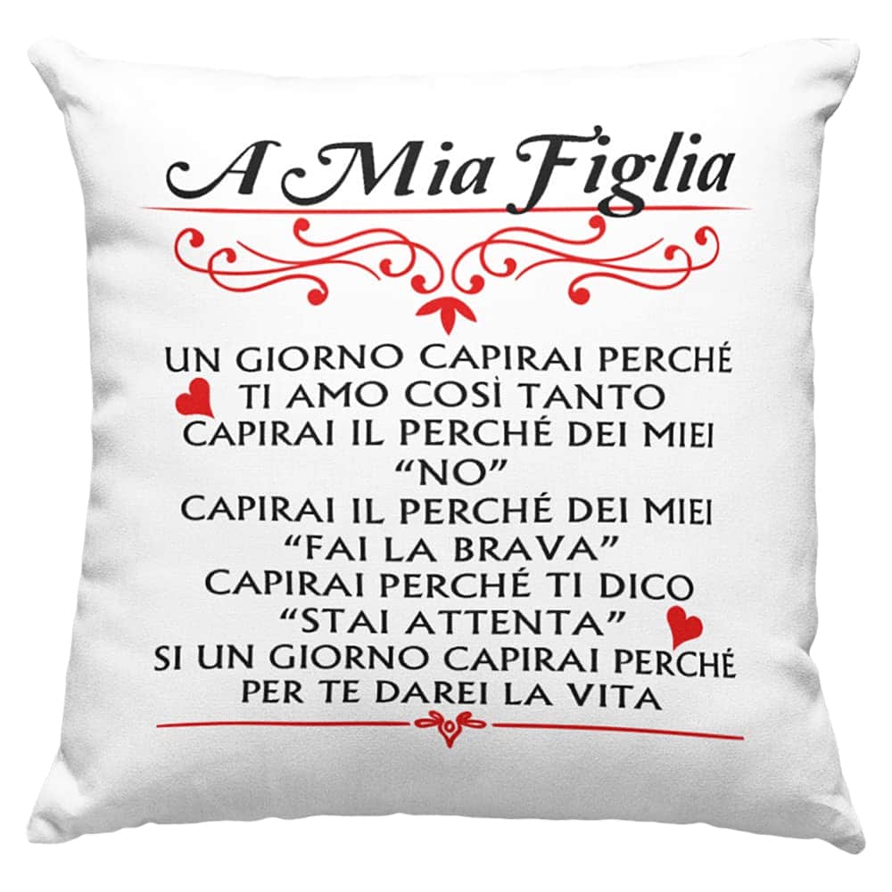 Figlia Cuscino Regalo A mia figlia compleanno originale Idee Regali per lei per Natale mamma e figlia, Regalo donna - con Imbottitura (Bianco, 40_x_40_cm)